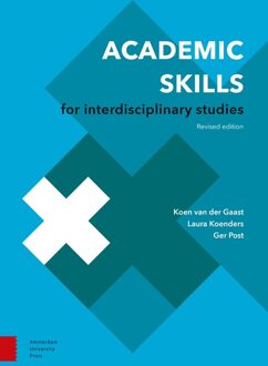 Academic Skills for Interdisciplinary Studies - Koen van der Gaast, Laura Koenders, Ger Post - ebook