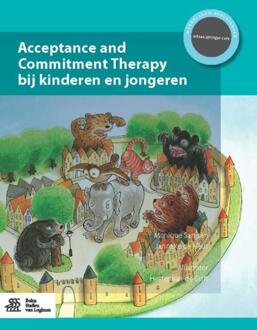 Acceptance and commitment therapy bij kinderen en jongeren - Boek Monique Samsen (9036814375)