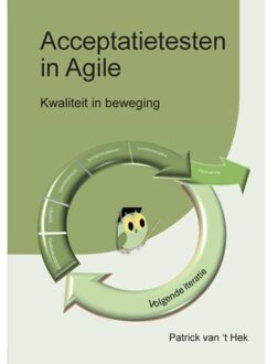 Acceptatietesten In Agile - Patrick van 't Hek