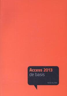 Acces 2013 / De basis - Boek Nico Altink (9043028193)