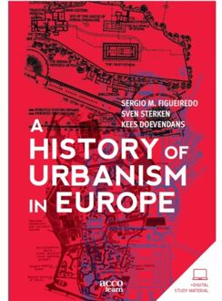 Acco Uitgeverij A History Of Urbanism In Europe - Sergio M. Figueiredo