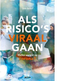 Acco Uitgeverij Als risico's viraal gaan