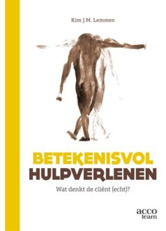 Acco Uitgeverij Betekenisvol Hulpverlenen - Kim Lemmen