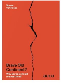 Acco Uitgeverij Brave Old Continent? - Steven Van Hecke