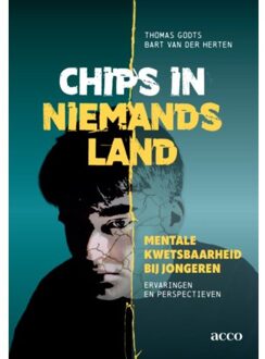 Acco Uitgeverij Chips In Niemandsland - Thomas Godts