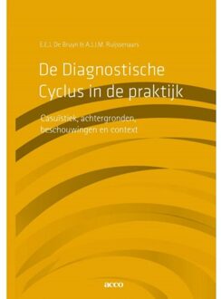 Acco Uitgeverij De diagnostische cyclus in de praktijk - Boek E.E.J. de Bruijn (9462921687)