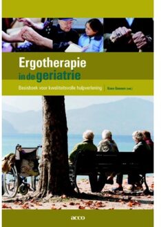 Acco Uitgeverij Ergotherapie in de geriatrie - Boek Acco uitgeverij (9462922985)