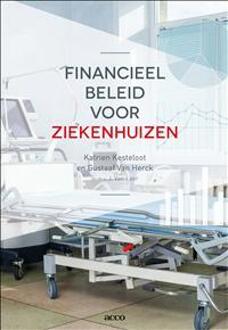 Acco Uitgeverij Financieel beleid voor ziekenhuizen - Boek Katrien Kesteloot (946292130X)