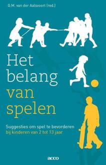 Acco Uitgeverij Het belang van spelen - Boek G.M. van der Aalsvoort (9492398079)