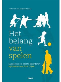 Acco Uitgeverij Het belang van spelen - Boek G.M. van der Aalsvoort (9492398079)