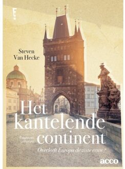 Acco Uitgeverij Het Kantelende Continent - Overleeft Europa De 21ste Eeuw? - Steven van Hecke