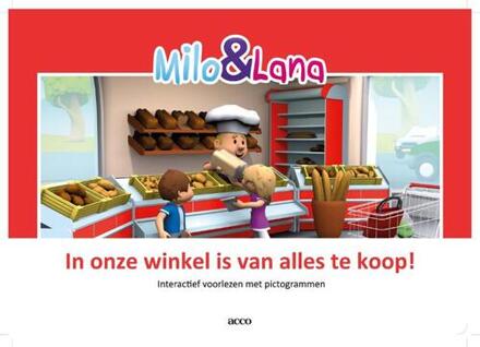 Acco Uitgeverij In Onze Winkel Is Van Alles Te Koop! - Milo & Lana - Judith Stoep