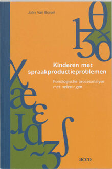 Acco Uitgeverij Kinderen met spraakproductieproblemen - Boek J. van Borsel (9033452901)