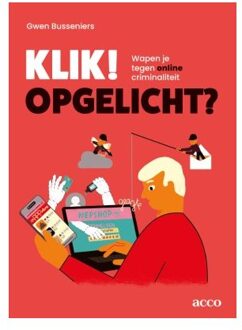 Acco Uitgeverij Klik! Opgelicht? - Gwen Busseniers