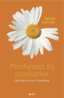 Acco Uitgeverij Mindfulness bij borstkanker - Boek Nathalie Cardinaels (9033485834)