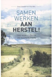Acco Uitgeverij Samen werken aan herstel! - Boek Grace Verween (9462921776)