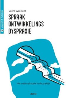 Acco Uitgeverij Spraakontwikkelingsdyspraxie - Boek Veerle Waelkens (9463441913)