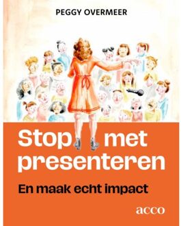 Acco Uitgeverij Stop Met Presenteren! - Peggy Overmeer