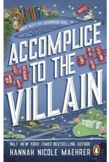 Accomplice To The Villain - Assistant To The Villain - Hannah Nicole Maehrer