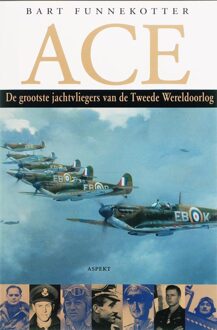 Ace - Boek Bart Funnekotter (9059113519)