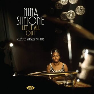 ACE Let It All Out (Selected Singles 1961-1978) - Nina Simone