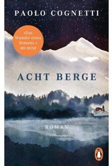 Acht Berge - Paolo Cognetti