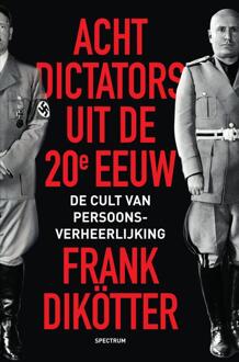 Acht dictators uit de twintigste eeuw