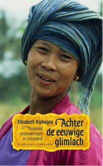 Achter de eeuwige glimlach - Boek Elisabeth Riphagen (9054293640)