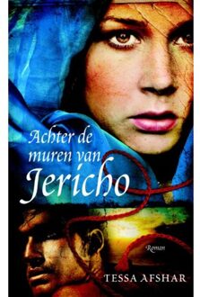 Achter de muren van Jericho - Boek Tessa Afshar (9029796707)