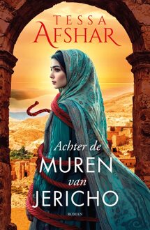 Achter de muren van Jericho - Tessa Afshar - ebook