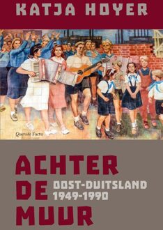 Achter de muur - Katja Hoyer - ebook