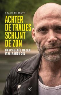 Achter de tralies schijnt de zon -  Frank de Bruyn (ISBN: 9789089755469)