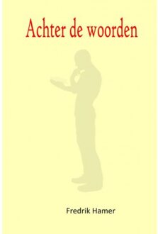 Achter de woorden
