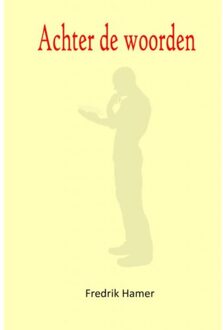 Achter de woorden