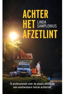 Achter Het Afzetlint - Linda Samplonius