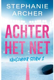 Achter Het Net - Vancouver Storm - Stephanie Archer