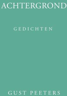 Achtergrond -  Gust Peeters (ISBN: 9789493005280)