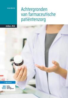 Achtergronden Van Farmaceutische Patiëntenzorg - Basiswerk Ag - Jeroen Mentink