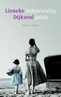 Achterstallig geluk - eBook Lieneke Dijkzeul (9041425098)