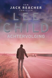 Achtervolging - eBook Lee Child (9024558778)