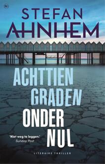 Achttien graden onder nul -  Stefan Ahnhem (ISBN: 9789044368246)