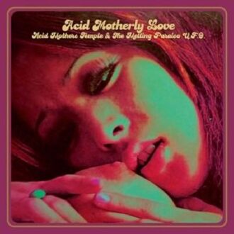 Acid Motherly Love (Transparent Orange) - Acid Mothers Temple & The Meltin