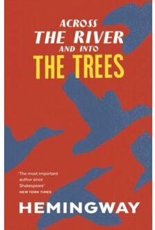 Across the River and into the Trees