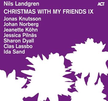 ACT Christmas With My Friends Ix - Nils Landgren