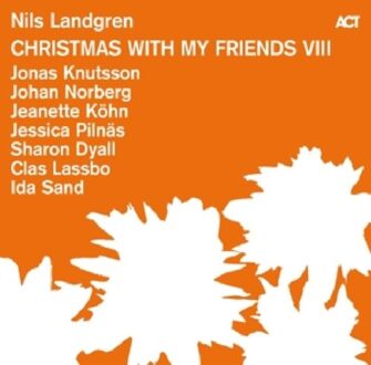 ACT Christmas With My Friends Viii - Nils Landgren