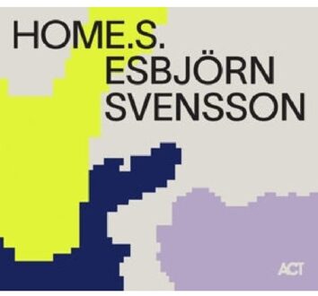 ACT Home.S. - Esbjorn Svensson