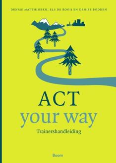 ACT your way: Trainershandleiding - (ISBN:9789024430550)