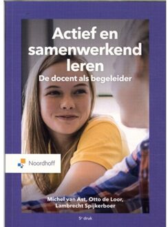 Actief En Samenwerkend Leren - Michel van Ast