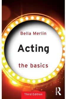 Acting - The Basics - Bella Merlin
