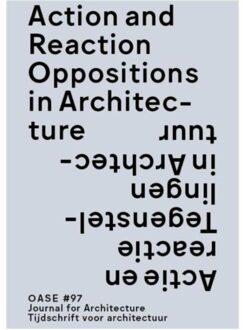 Action and reaction in architecture / Actie en reactie in de architectuur - Boek nai010 uitgevers/publishers (946208310X)